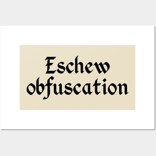 Eschew Obfuscation Posters and Art